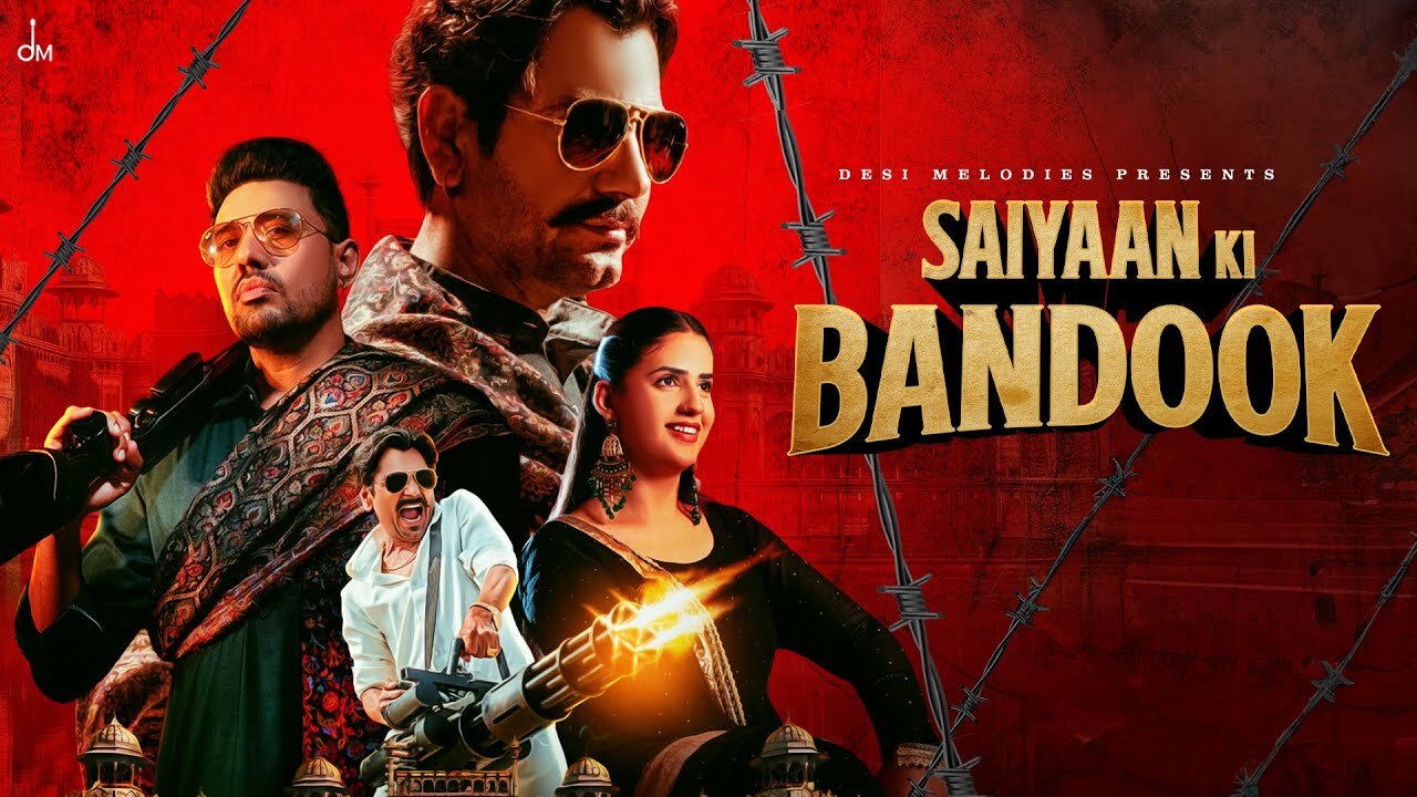 Saiyaan Ki Bandook - Nawazuddin Siddiqui | Pranjal Dahiya | Sonu Thukral | Renuka | B Praak | Jaani