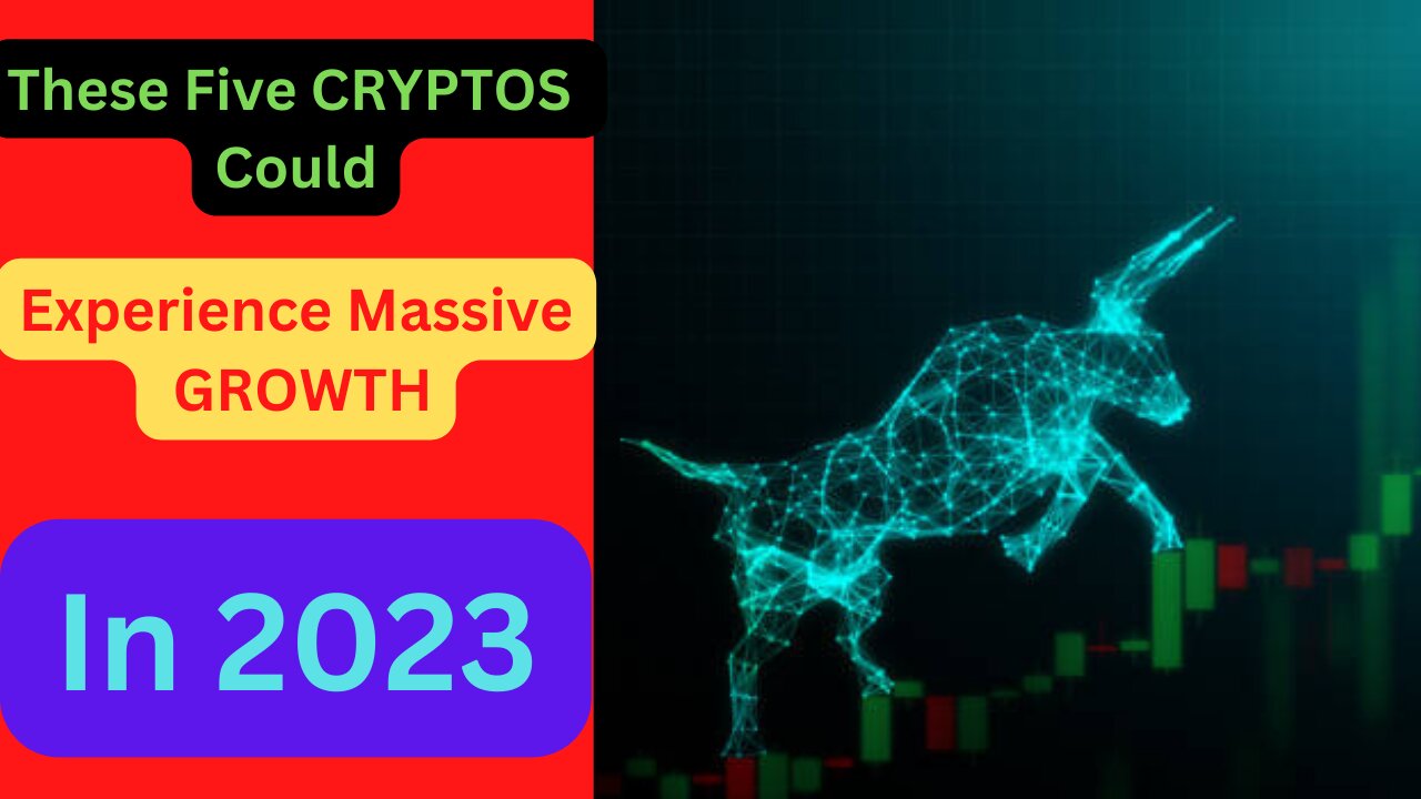 Experts Believe That These Five CRYPTOS Could Experience Massive GROWTH🎆🎆🎆 In 2023