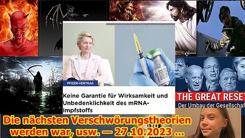 Die nächsten Verschwörungstheorien werden war, usw. — 27.10.2023 ...