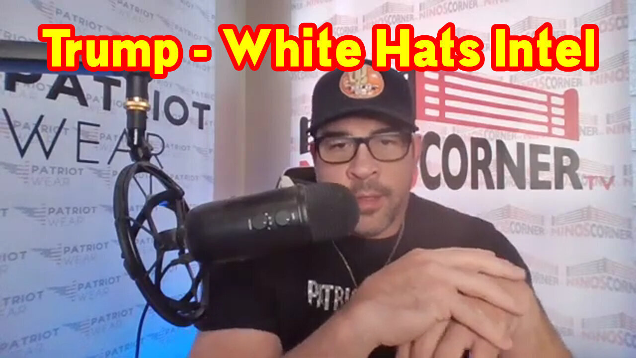 David Nino Huge - Trump - White Hats Intel05/13/23..