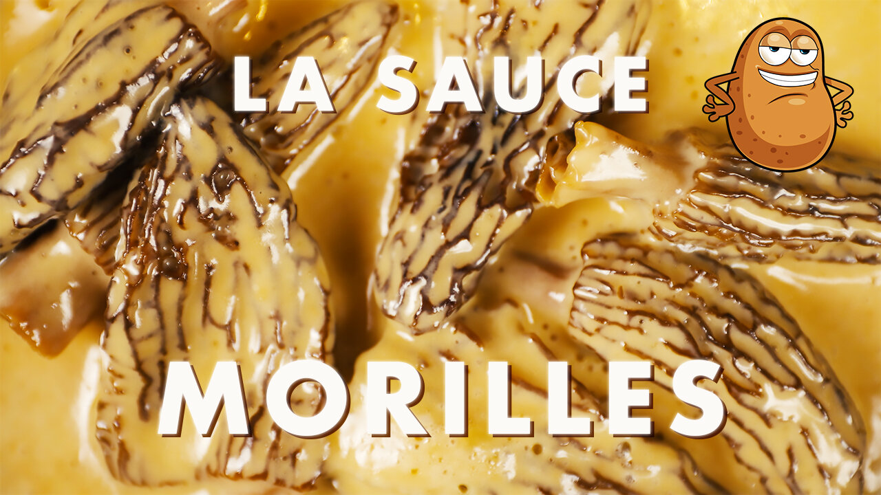 LA SAUCE AUX MORILLES ! - LA PATATE
