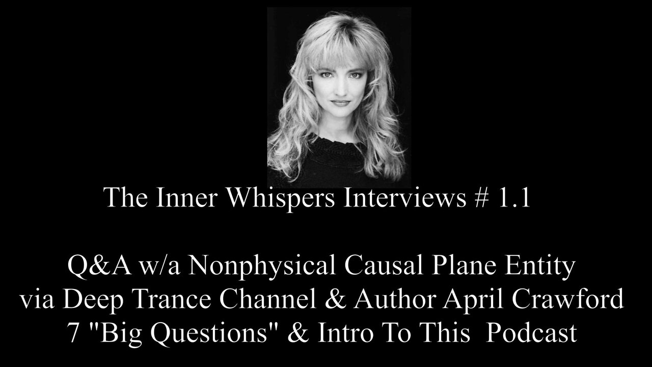 Inner Whispers Interviews # 1.1 What Happens When We Die? A Causal Plane Entity Interview