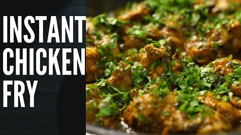 INSTANT CHICKEN FRY RECIPE | QUICK MASALA CHICKEN FRY RECIPE