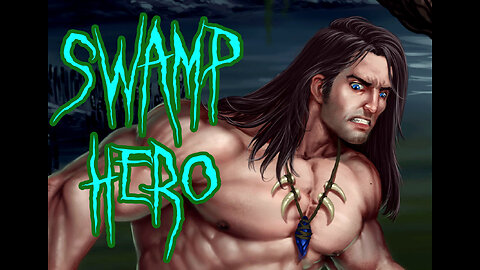 The Swamp Hero