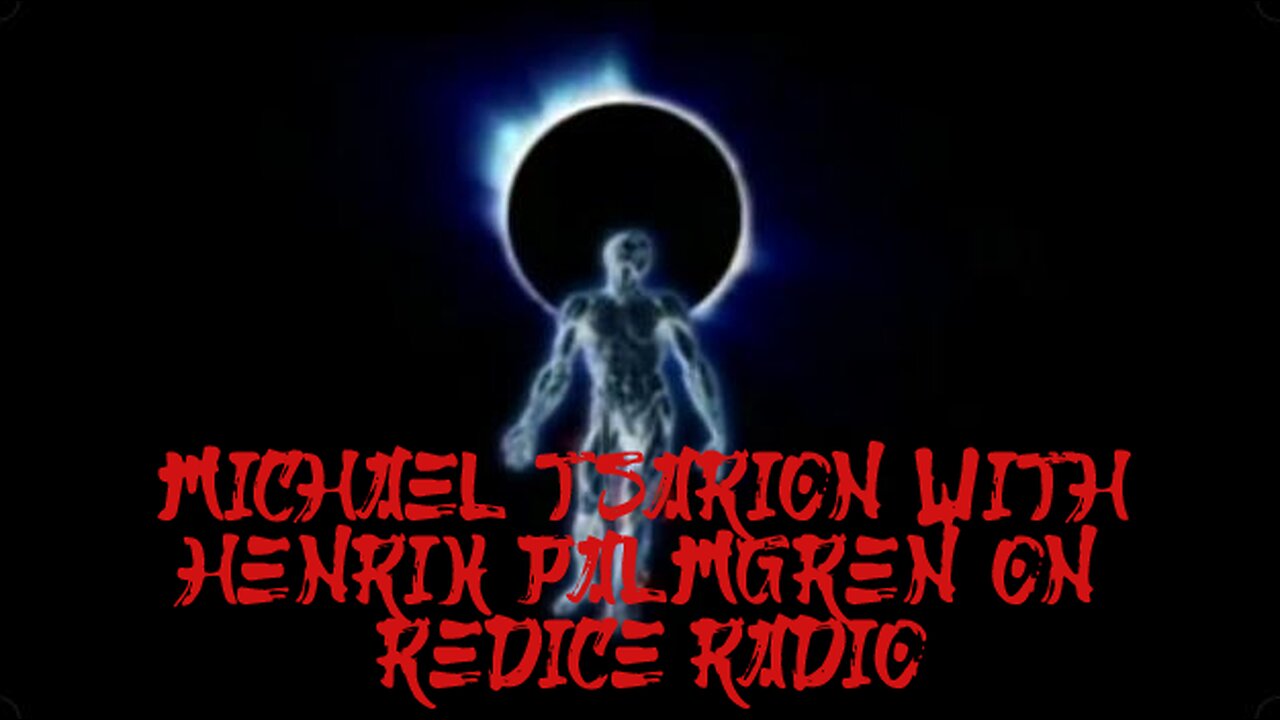 Michael Tsraion - The Cult of Aton & World Matrix of Control on RedIce.tv with Henrik Palmgren