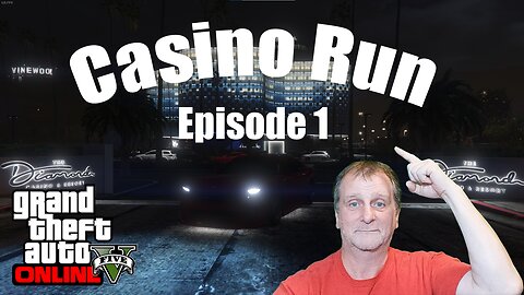 GTA 5 Casino Run - Bubba Moran