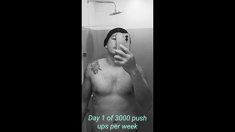 3000 push ups/week challenge Day 1 of 30