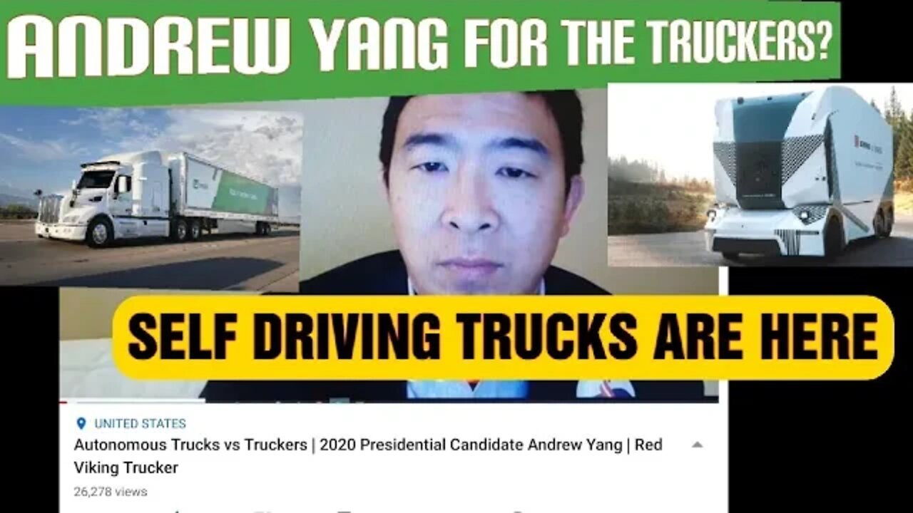 RVT interview with Andrew Yang| Is he for truckers? | SELF DRIVING TRUCKS