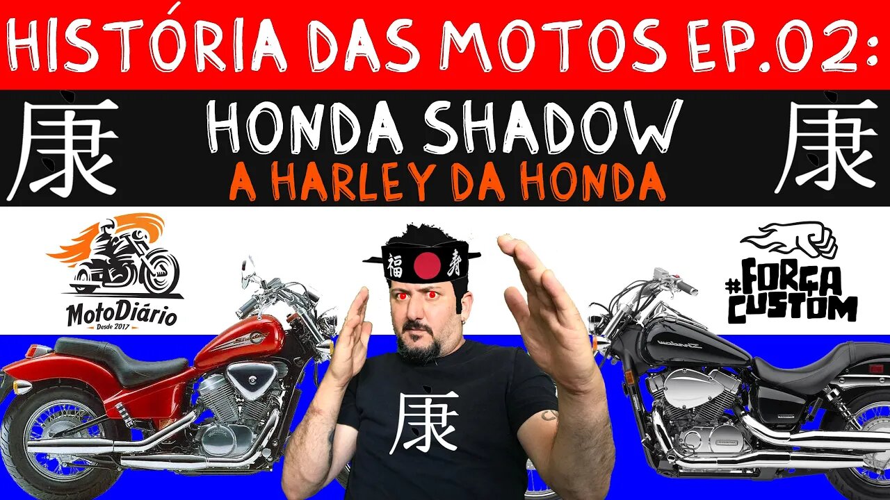 HISTÓRIA DAS MOTOS EP.02: HONDA SHADOW, A HARLEY DA HONDA