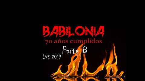 Babilonia - 70 años cumplidos 8