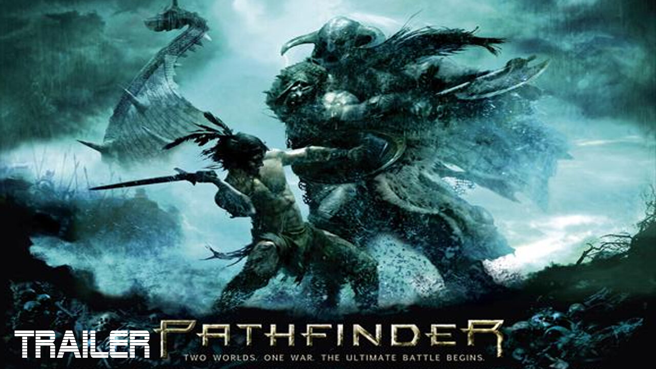 PATHFINDER - OFFICIAL TRAILER - 2007