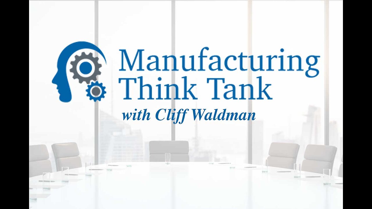 Manufacturing Think Tank for March 2023