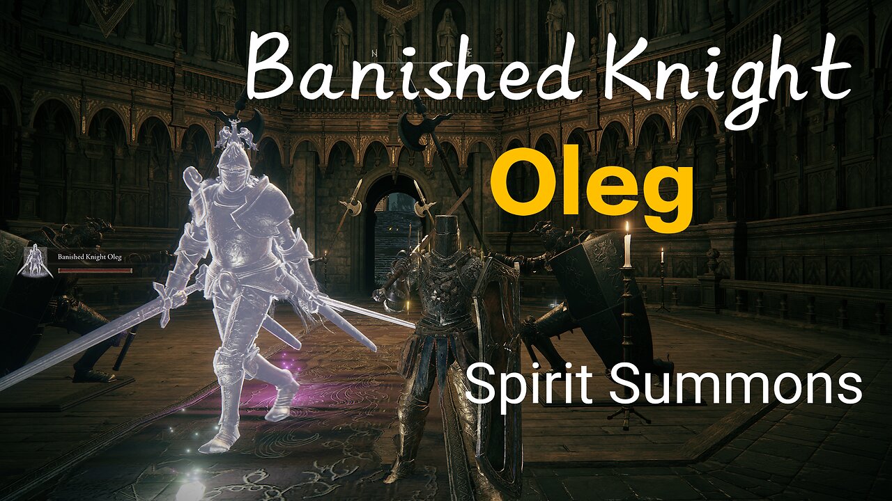 Elden Ring Spirit Summons Banished Knight Oleg