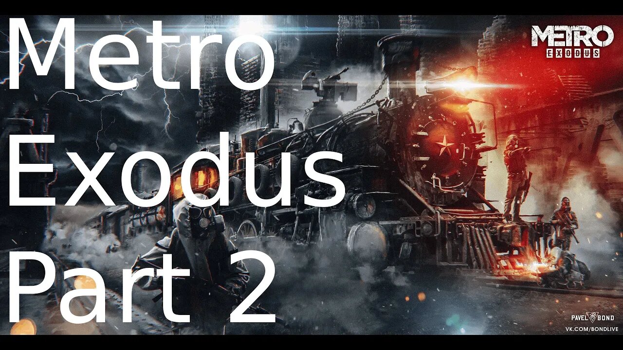 Being Hunted by a... Whale? | Metro Exodus Part 2