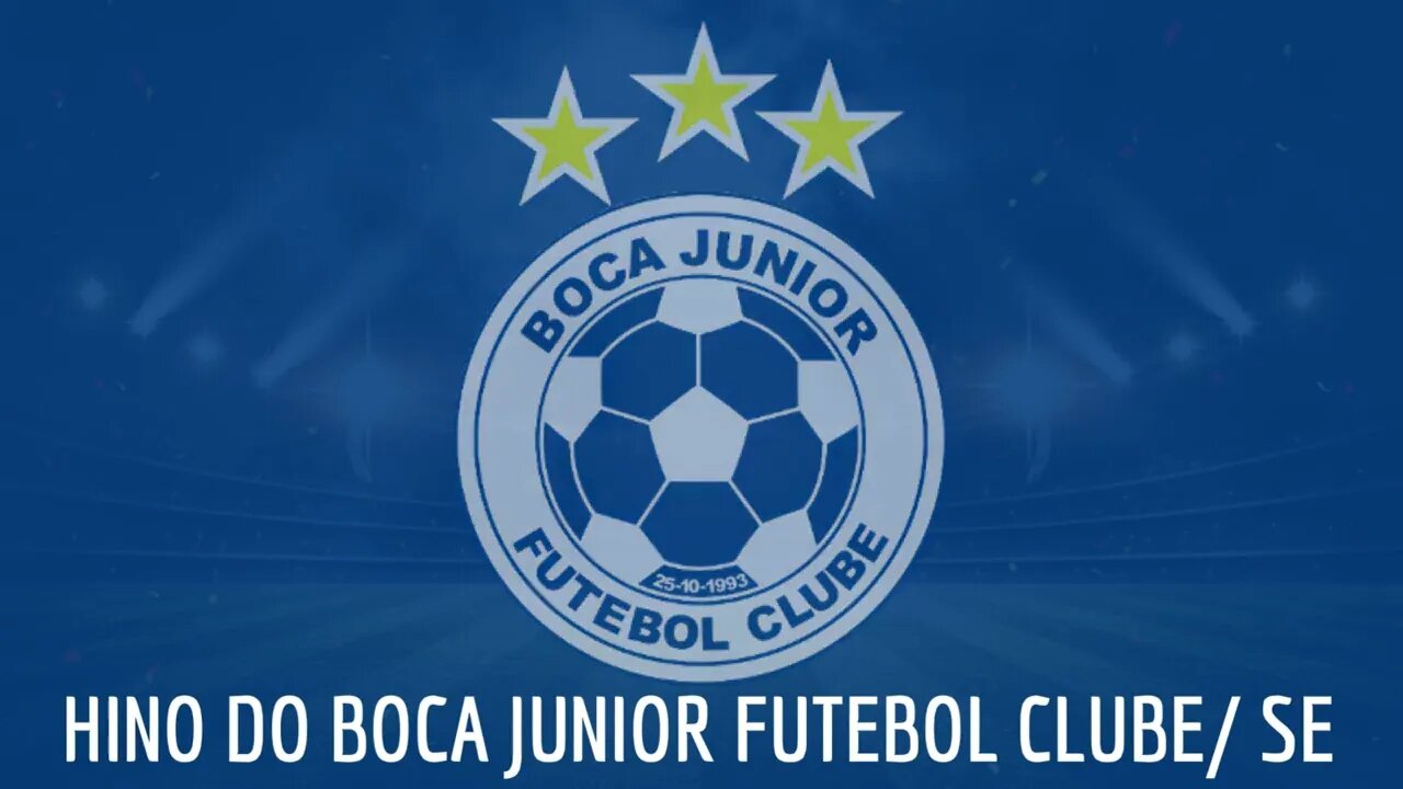 HINO DO BOCA JUNIOR FUTEBOL CLUBE / SE