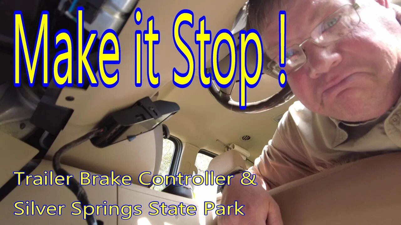 Silver Springs State Park, Florida. Installed a new brake controller..