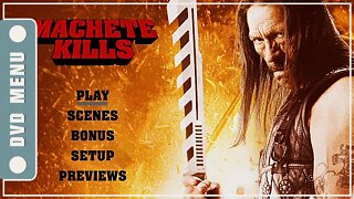 Machete Kills - DVD Menu