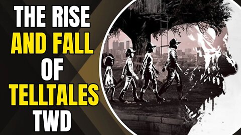 The Rise And Fall Of Telltale's The Walking Dead - Retrospective