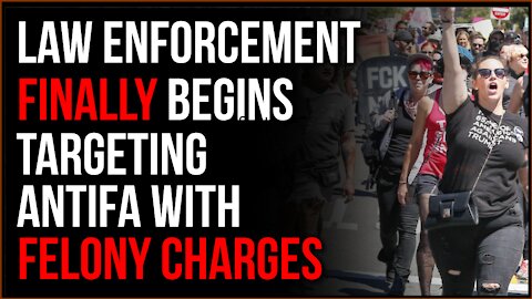 Law Enforcement Targets Antifa, Starts Charging Them With Felony Conspiracy