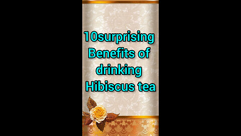 10surprising benefits of drinking hibiscus tea