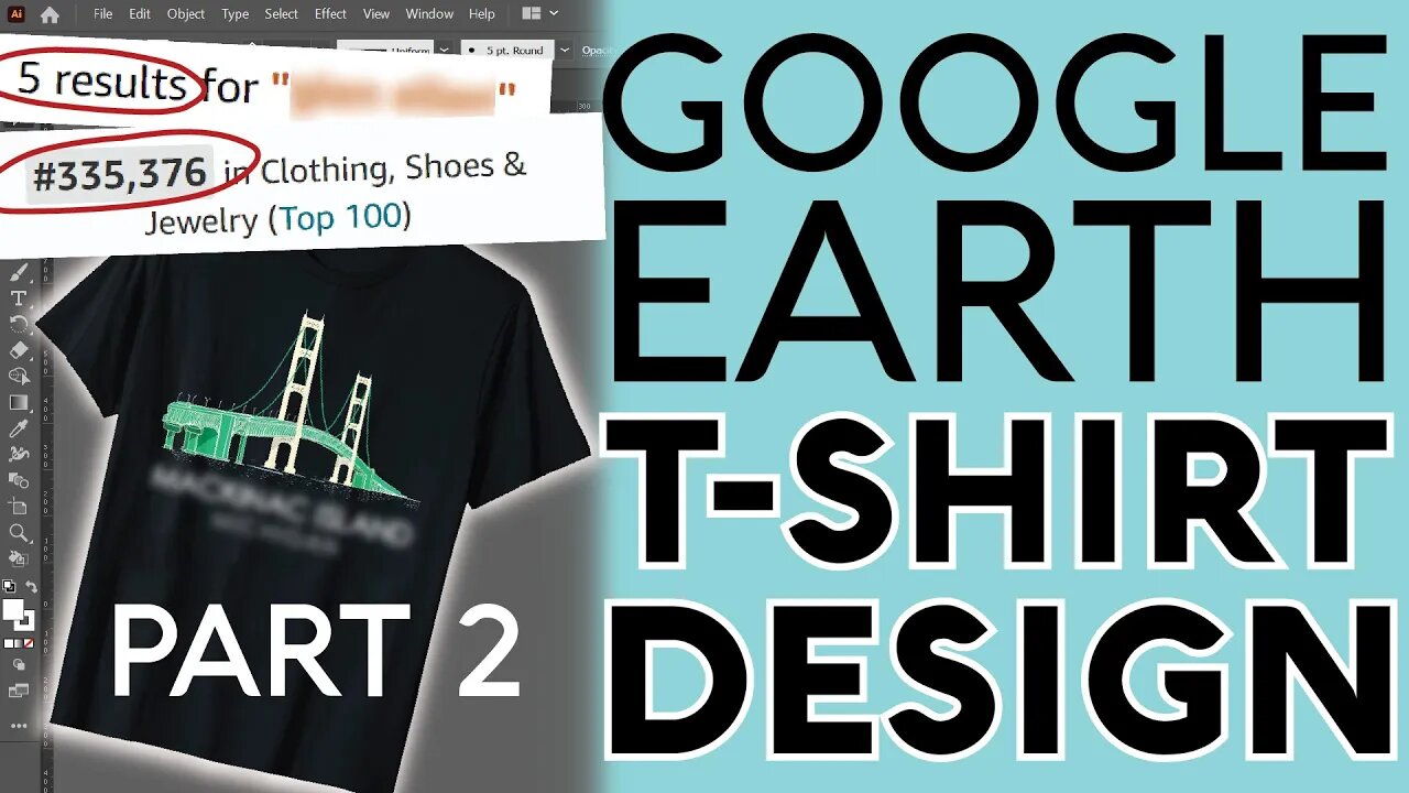 Google Earth Niches Part 2 - Designing A Shirt In Illustrator For Amazon Merch On Demand