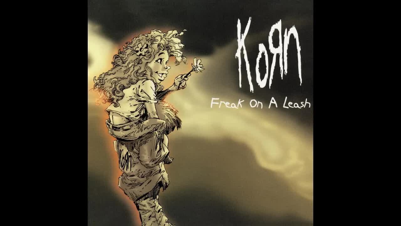 Korn - Freak On a Leash (Lyrics)