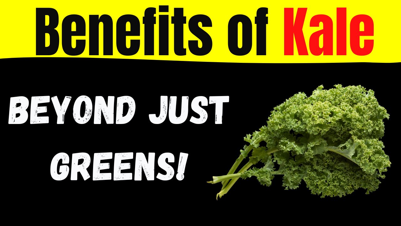 Amazing Benefits of Kale for Health: 5 Reasons It’s a Must-Have in Your Diet!