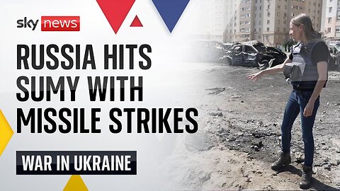 Russia launches dozens of strikes on Sumy | Ukraine War