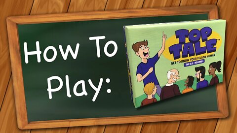 How to play Top Tale