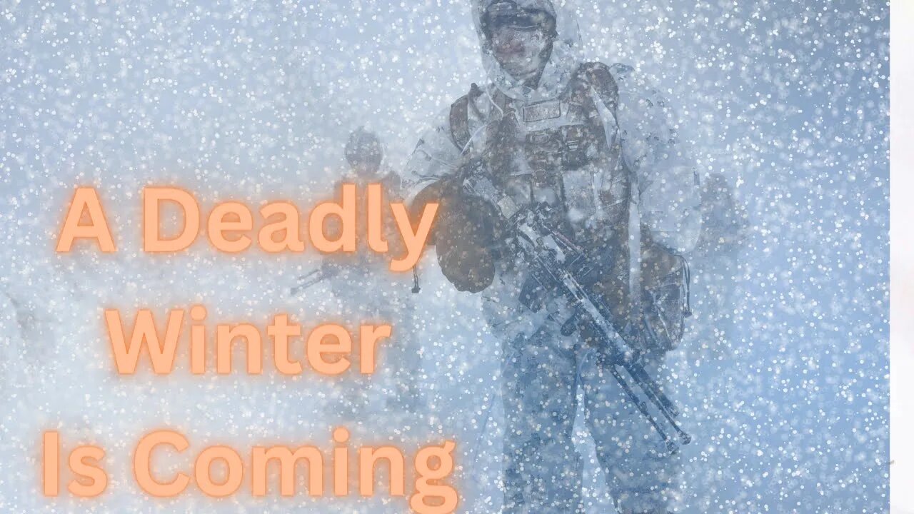 Prepping for SHTF - A Deadly Winter 2023