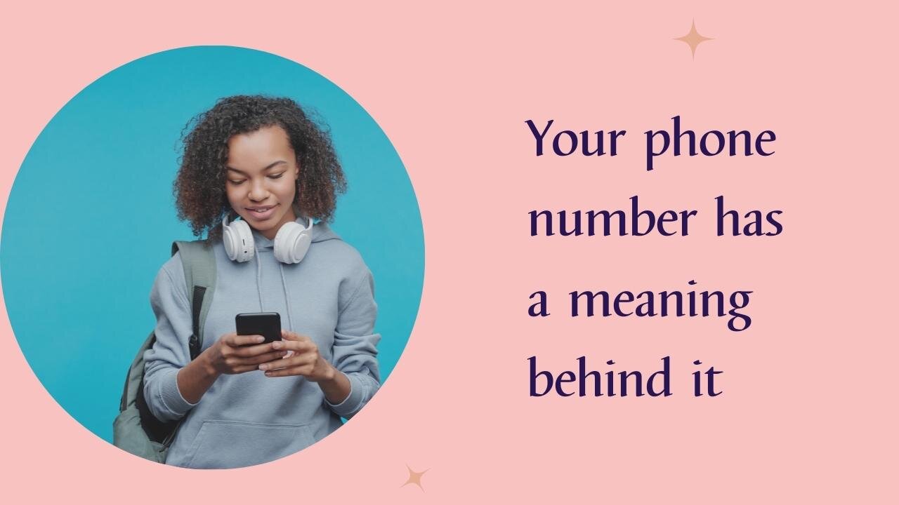 Your phone number has a meaning behind it