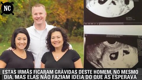 Estas 2 irmãs engravidaram do mesmo homem no mesmo dia. Mas elas não faziam ideia do que as esperava