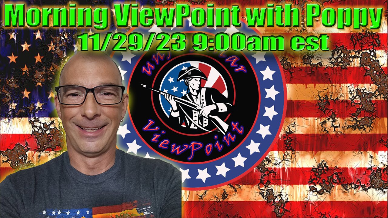 Morning ViewPoint with Poppy 11/29/23