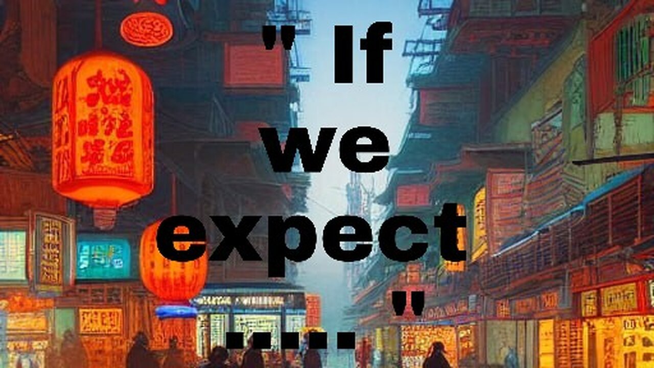 " If we expect ...." #rumble #motivation #quotes