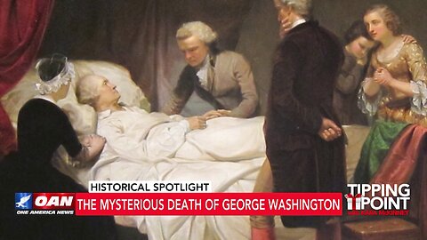 Tipping Point - The Mysterious Death of George Washington