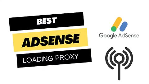 What Is The Best VPN Proxy For Adsense loading