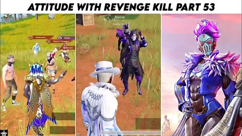 Pubg Mobile Attitude 😈 With Revenge Kill Max Pharaoh x- Suit | Part 53 | Xbot 2.0