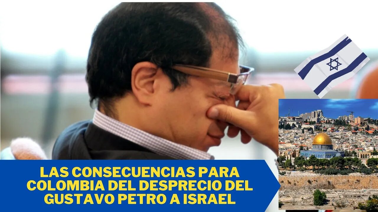 EL ANTISEMITISMO DE GUSTAVO PETRO ¿CUÁLES SON LAS CONSECUENCIAS PARA COLOMBIA?