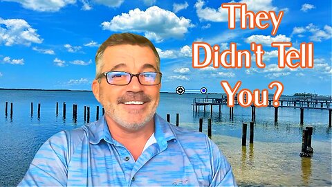 Oh Damn! They Didn't Tell You? Living In Florida