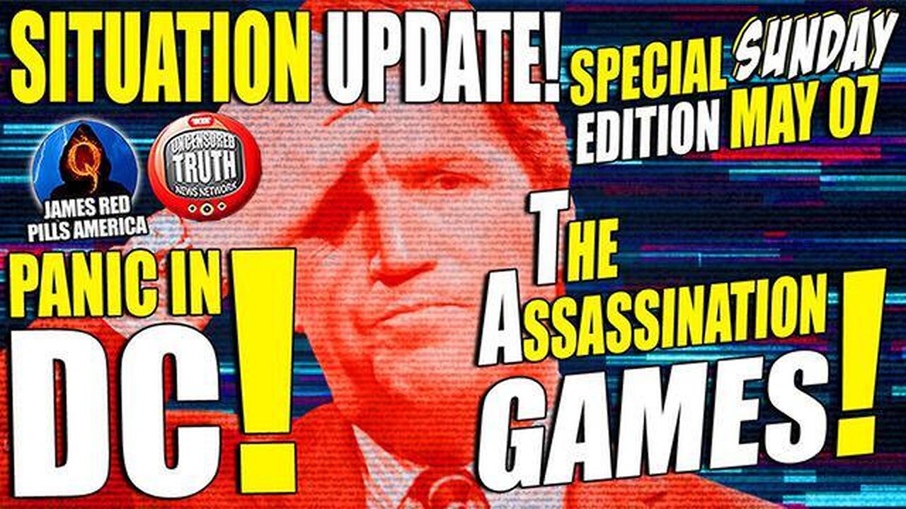 BREAKING! MOAB SUNDAY SITUATION REPORT 5⁄7; PANIC IN DC! THE ASSASSINATION GAMES; TAKING OUT TUCKER!