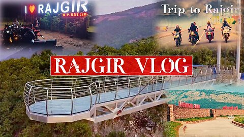 Under Rated Place Of Bihar Rajgir | Rajgir "City Of Kings "