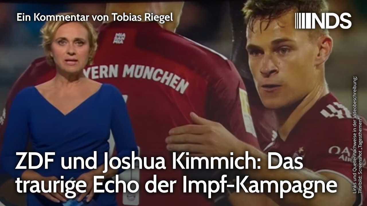 ZDF und Joshua Kimmich: Das traurige Echo der Impf-Kampagne@NDS🙈