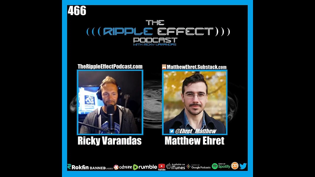 The Ripple Effect Podcast #466 (Matthew Ehret | Learning Lessons & Playing With Ideas)