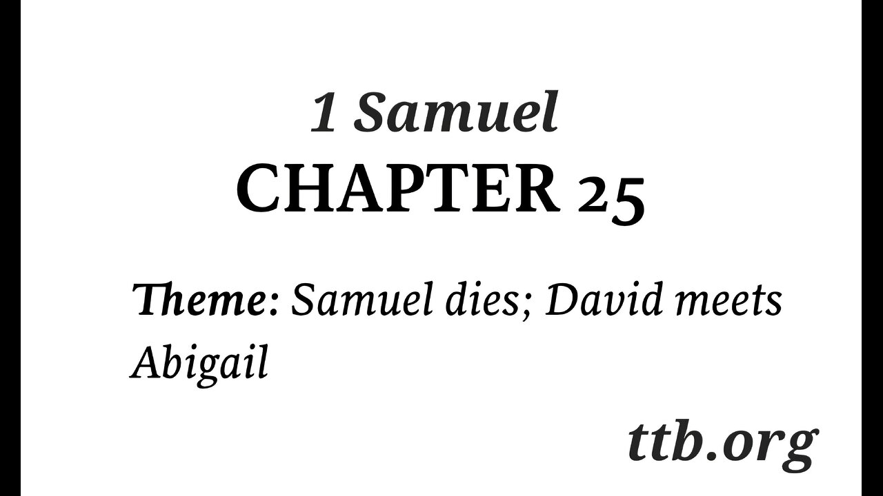 1 Samuel Chapter 25 (Bible Study)