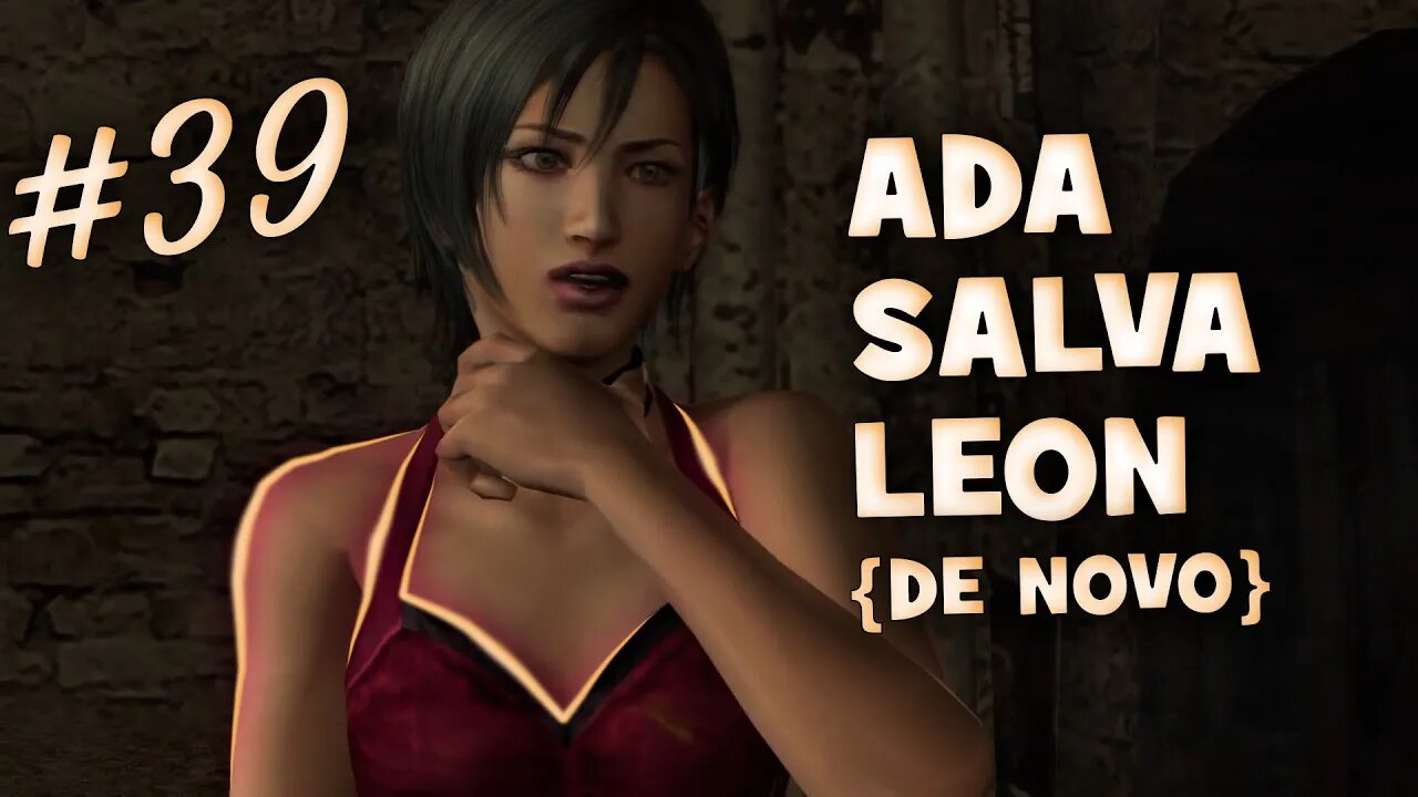 Resident Evil 4 | Ada Wong novamente #39 [Xbox Series S]