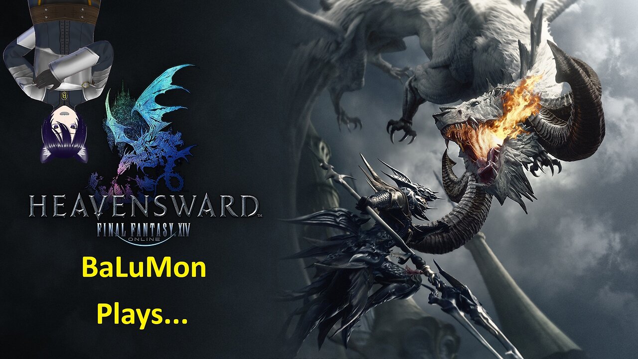 [VRumbler] BaLuMon PLAYS FF14 Heavensward #8