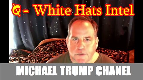 Q - White Hats Intel - 5/19/24..