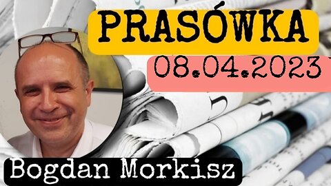 Prasówka 08.04.2023