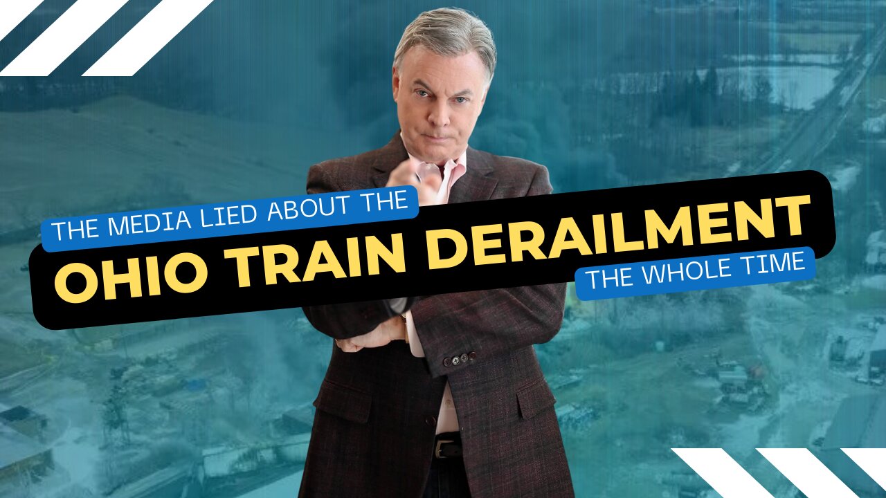 The Media Lied About Ohio Train Derailment The Whole Time | Lance Wallnau