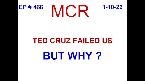 TED CRUZ FAILED US , BUT WHY